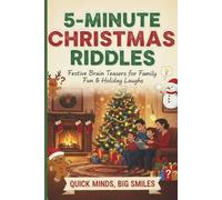 5-Minute Christmas Riddles: Festive Brain Teasers for Family Fun & Holiday Laughs, And Cheers