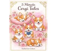 5 Minute Corgi Tales