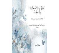 5 Minute Daily Reset For Anxiety: When Your Mind Won't Switch Off - A Simple Daily Practice to Calm Your Thoughts in Minutes