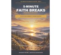 5-Minute Faith Breaks: Purpose & Direction