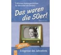 5-Minuten-Vorlesegeschichten Für Menschen Mit Demenz: Das Waren Die 50er! 02