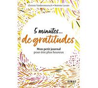 Christie Vanbremeersch & Noémie Levain – 5 minutes de gratitude – Mon petit journal – Broché