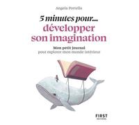5 Minutes Pour - Développer Son Imagination - Mon Petit Journal Pour Explorer Mon Monde Intérieur