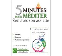 5 minutes pour méditer - Zen avec son assiette