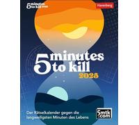 5 minutes to kill Tagesabreißkalender 2025: Der ultimative Rätselkalender gegen die Langeweile. Tagesabreißkalender 2025 mit kniffligen Zahlen- und Worträtseln aus verschiedenen Wissens-Bereichen