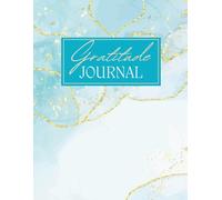 5 Minuti di Gratitudine Giornaliera - Diario per 30 Giorni per Coltivare Benessere, Consapevolezza e Felicità: Un percorso guidato di gratitudine ... riflessione per ritrovare equilibrio e gioia