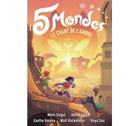 5 Mondes - Tome 4 - Le Chant De L'ambre