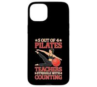 5 Out of 4 Pilates Teachers Struggle with Counting Coque pour iPhone 15 Plus