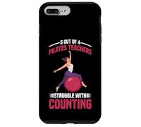 5 Out of 4 Pilates Teachers Struggle with Counting - Coque pour iPhone 7 Plus/8 Plus