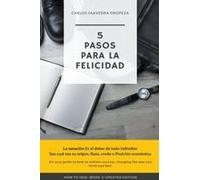 5 Pasos Para La Felicidad