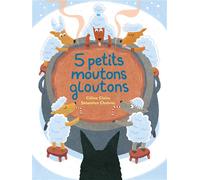 5 petits moutons gloutons - Sébastien Chebret - Ecole Des Loisirs - cartonné - Album éveil dès la naissance