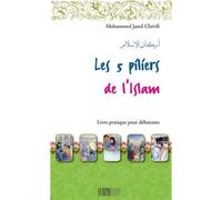 5 piliers de l'islam, (les) - Mohamed Jamil Cherifi - La Ruche Eds - broché - Guide