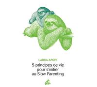 5 principes de vie pour s'initier au Slow Parenting