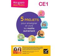 5 Projets Pour Enseigner Et Vivre Les Maths Autrement Ce1