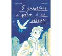 5 questions à poser à un oiseau - Laurence Gillot - Du Pourquoi Pas - broché - Roman junior