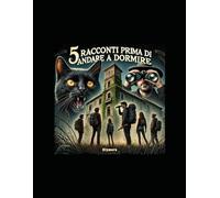 5 Racconti prima di andare a dormire