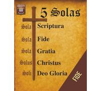 5 SOLAS: La Reforma Protestante