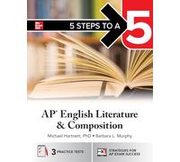 5 Steps to a 5 Ap English Literature and Composition