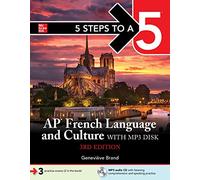 Genevieve Brand – 5 Steps to a 5 AP French Language and Culture – avec disque MP3 – 3e édition