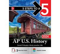 5 Steps to A 5 AP U.S. History 2024