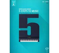 5 Steps to Music (Vol. 1): 15 Piano-Hits zwischen Jazz, Pop und Klassik