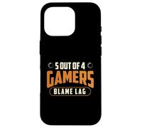 5 sur 4 Gamers Blame Lag - Jeu Amusant pour Les Joueurs Coque pour iPhone 16 Pro