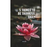 5 Things To Be Thankful Daily