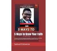 5 Ways to Grow Your Faith: 5 reasons you should be developing a strong faith. A strong faith gives you the ability to push through hard times, helps you move in a new direction, overcome