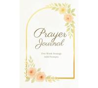 5-Week Christian Guided Journal with Prompts for Daily Prayer, Gratitude & Reflection | Track Prayer Requests & Answered Prayers | Bonus Affirmation Cards & Bookmarks