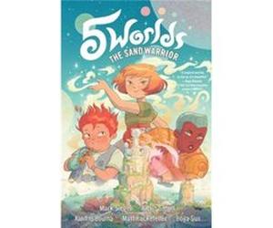 5 Worlds Book 1 The Sand Warrior Mark Siegel, Alexis Siegel (Auteur)