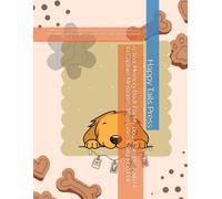 5-Year Memory Book For My Dog: A Simple Journal to Capture Memories, Milestones & Silly Moments: A Keepsake for Dog Moms & Dads to Record 5 Years of ... Precious Moments with Your Furry Best Friend