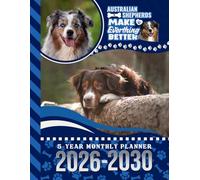 5-Year Monthly Planner 2026-2030: Dated Large / 60 Month Agenda / With Notes Pages - To Do List / Australian Shepherd Dog Art Cover Design