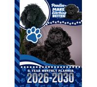 5-Year Monthly Planner 2026-2030: Dated Large / 60 Month Agenda / With Notes Pages - To Do List / Black Poodle Dog Art Cover Design