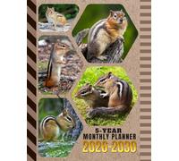 5-Year Monthly Planner 2026-2030: Dated Large / 60 Month Agenda / With Notes Pages - To Do List / Chipmunk - Animal Themed Cover