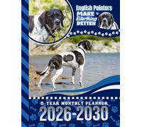 5-Year Monthly Planner 2026-2030: Dated Large / 60 Month Agenda / With Notes Pages - To Do List / English Pointer Dog Art Cover Design
