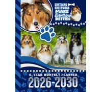 5-Year Monthly Planner 2026-2030: Dated Large / 60 Month Agenda / With Notes Pages - To Do List / Shetland Sheepdog - Sheltie Dog Art Cover Design