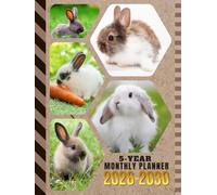 5-Year Monthly Planner 2026-2030: Hardcover / Dated Large / 60 Month Agenda / With Notes Pages - To Do List / Bunny Rabbit - Animal Themed Cover