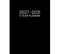 5 Year Planner 2027-2031: Five Years Calendar from January 2027 to December 2031 - Two Pages per Month || 60 Months Schedule Organizer with Canadian ... Quotes || Large Size - Black Cover
