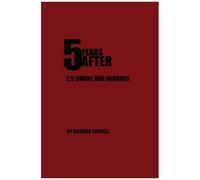 5 Years After 2.5 Smoke And Mirrors