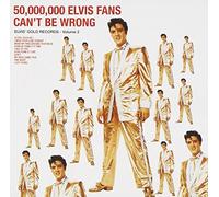 50,000,000 Elvis Fans Can't Be Wrong
