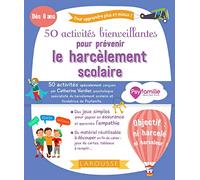 50 activités bienveillantes pour prévenir le harcèlement scolaire
