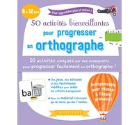 50 activités bienveillantes pour progresser en orthographe