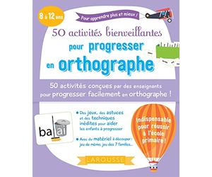 50 activités bienveillantes pour progresser en orthographe