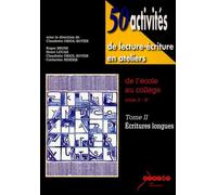 50 activités de lecture-écriture en ateliers, tome 2