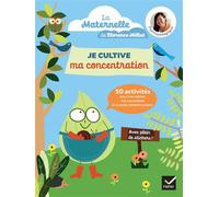 50 activités de Maternelle pour cultiver sa concentration Petite Pousse - Florence Millot - Hatier - broché - Scolaire / Universitaire