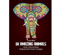 50 Amazing Animals: Adult Coloring Book with Intricate Drawings for Stress Relief and Relaxation