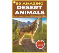 50 Amazing Desert Animals: Real Photos • Incredible Facts for Kids