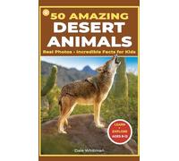 50 Amazing Desert Animals: Real Photos ¿ Incredible Facts for Kids