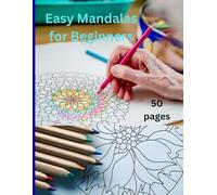 50 Amazing Patterns: An Adult Coloring Book with Fun, Easy, and Relaxing Coloring Pages , Easy Mandalas for Beginners: An Adult Coloring Book with Fun, Easy, and Relaxing Coloring Pages
