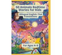 50 Animals Bedtime Stories for Kids | Bilingual English-Thai Translations | For Ages 4-9